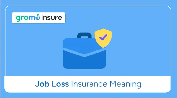 Job-Loss-Insurance-Terms-And-Definitions-GroMo-Insure