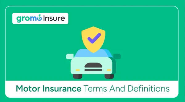 Motor-Insurance-Terms-And-Definitions-GroMo-Insure