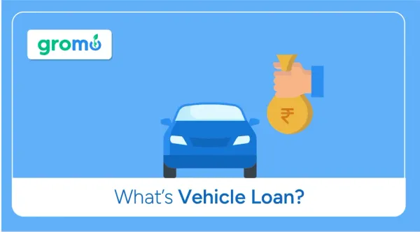Vehicle-Loan-GroMo